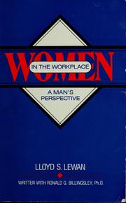Cover of: Women in the workplace by Lloyd S. Lewan