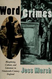 Cover of: Word crimes: blasphemy, culture, and literature in nineteenth-century England