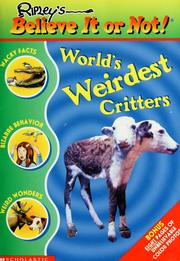 Cover of: World's Weirdest Critters (Ripley's Believe It Or Not)