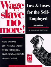 Wage slave no more by Stephen Fishman