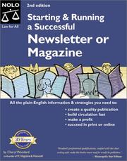 Starting & running a successful newsletter or magazine by Cheryl Woodard
