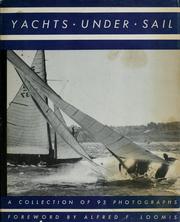 Cover of: Yachts under sail by Alfred Fullerton Loomis
