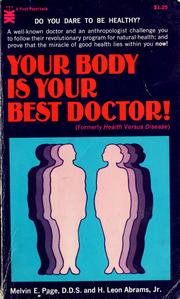 Cover of: Your body is your best doctor!