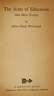 Cover of: The aims of education by Alfred North Whitehead