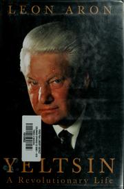 Cover of: Yeltsin by Leon Rabinovich Aron