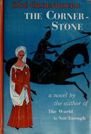 Cover of: The cornerstone by Zoé Oldenbourg
