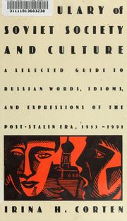 Cover of: Vocabulary of Soviet society and culture by Irina H. Corten