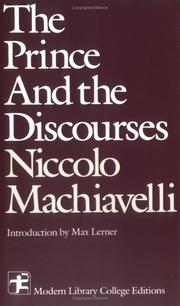 The Prince and the Discourses by Niccolò Machiavelli