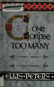 Cover of: One corpse too many: the second chronicle of Brother Cadfael