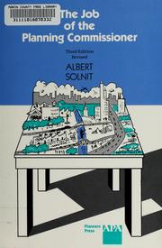 Cover of: The job of the planning commissioner by Solnit, Albert.
