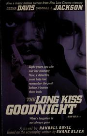 Cover of: The Long Kiss Goodnight: A Novel