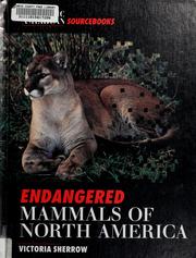 Cover of: Endangered mammals of North America by Victoria Sherrow
