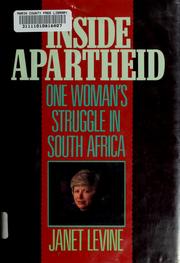 Cover of: Inside apartheid by Janet Levine