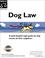 Cover of: Dog law