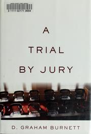 Cover of: A Trial by Jury by D. Graham Burnett
