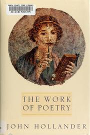 Cover of: The work of poetry by John Hollander