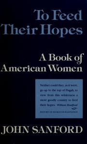 Cover of: To feed their hopes: a book of American women