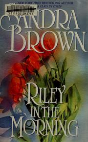 Cover of: Riley in the morning by Sandra Brown