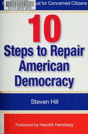 Cover of: 10 Steps to Repair American Democracy