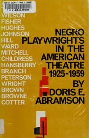 Cover of: Negro playwrights in the American theatre, 1925-1959 by Doris E. Abramson