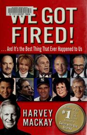 Cover of: We got fired!-- and it's the best thing that ever happened to us