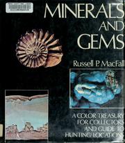 Cover of: Minerals and gems: a color treasury for collectors and guide to hunting locations