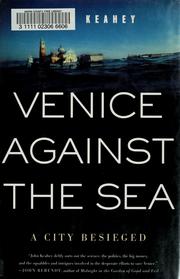 Cover of: Venice Against the Sea by John Keahey