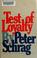 Cover of: Test of loyalty: Daniel Ellsberg and the rituals of secret government.