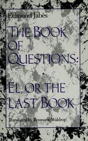 Cover of: The book of questions by Edmond Jabès, Edmond Jabès