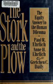 Cover of: The stork and the plow by Paul R. Ehrlich