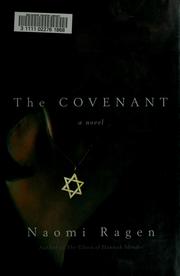 Cover of: The covenant by Naomi Ragen