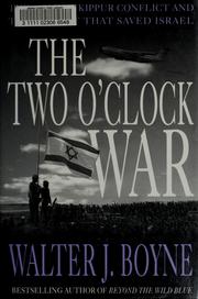 Cover of: The Two O'Clock War by Walter J. Boyne
