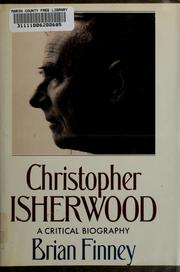 Cover of: Christopher Isherwood by Brian Finney