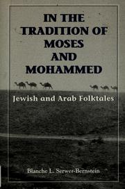 Cover of: In the tradition of Moses and Mohammed by Blanche Serwer-Bernstein