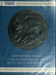 Cover of: Renaissance medals: from the Samuel H. Kress Collection at the National Gallery of Art; based on the catalogue of Renaissance medals in the Gustave Dreyfus Collection