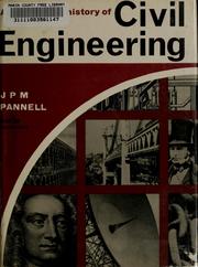 An illustrated history of civil engineering by J. P. M. Pannell