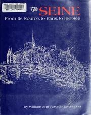 Cover of: The Seine: from its source, to Paris, to the sea