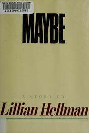 Cover of: Maybe by Lillian Hellman