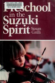Cover of: Preschool in the Suzuki spirit