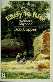 Cover of: Early to rise by Bob Copper