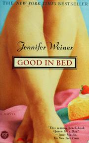 Cover of: Good in bed: a novel
