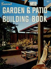Cover of: Garden and patio building book by by the editors of Sunset Books and Sunset Magazine