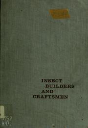 Cover of: Insect builders and craftsmen. by Ross E. Hutchins