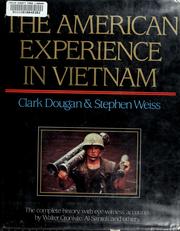 Cover of: The American Experience in Vietnam by Clark Dougan