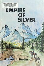 Cover of: An empire of silver: a history of the San Juan silver rush
