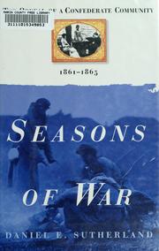 Cover of: Seasons of war by Daniel E. Sutherland