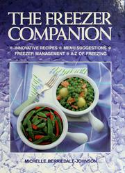 Cover of: The freezer companion by Michelle Berriedale-Johnson