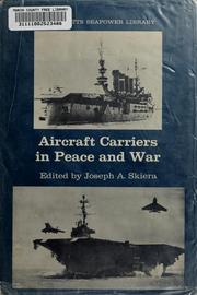 Cover of: Aircraft carriers in peace and war