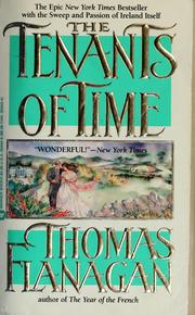 Cover of: The tenants of time by Thomas James Bonner Flanagan