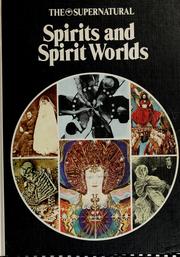 Cover of: Spirits and spirit worlds.